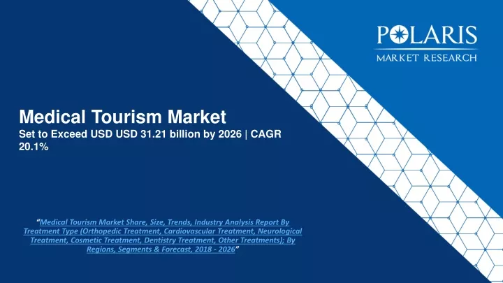 medical tourism market set to exceed usd usd 31 21 billion by 2026 cagr 20 1