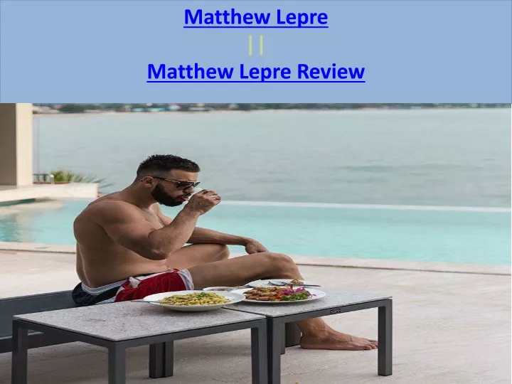 matthew lepre matthew lepre review