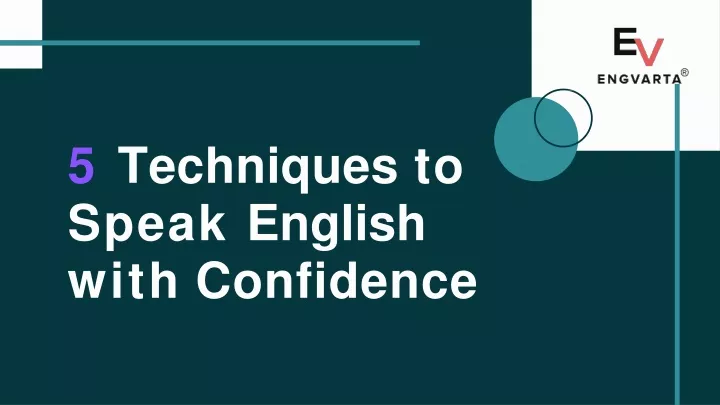 5 techniques to speak english with confidence