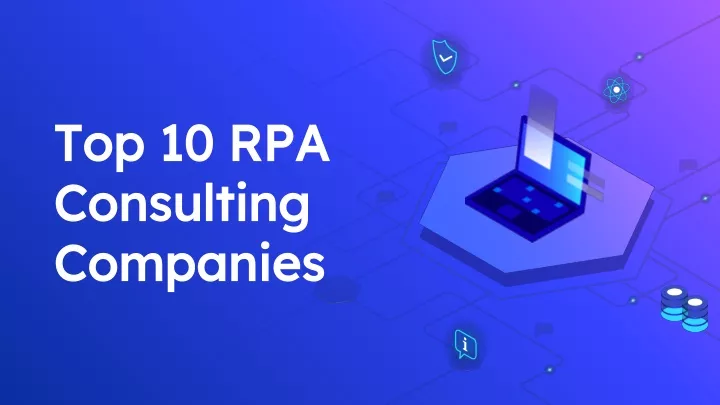 top 10 rpa consulting companies