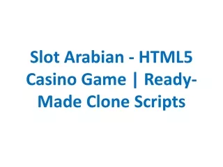 slot arabian html5 casino game ready made clone scripts