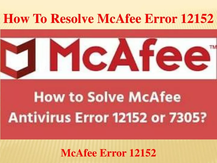 how to resolve mcafee error 12152