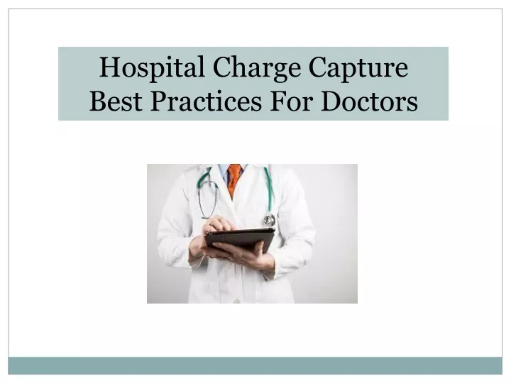hospital charge capture best practices for doctors