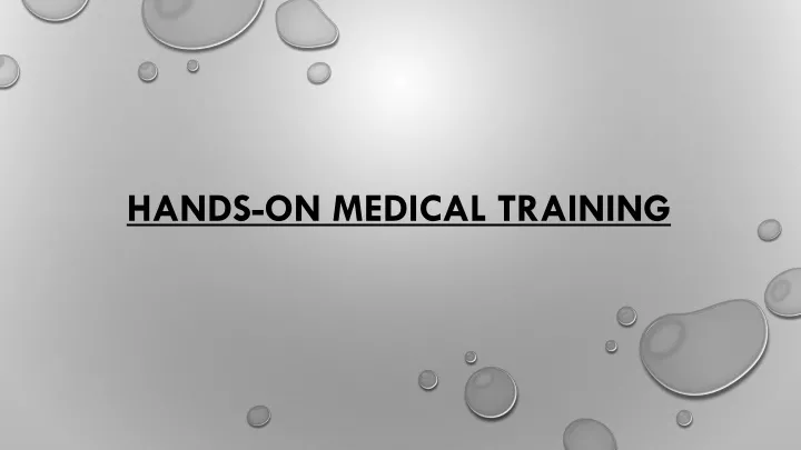 hands on medical training