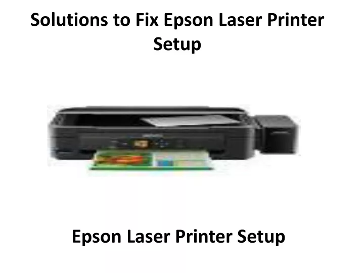 solutions to fix epson laser printer setup