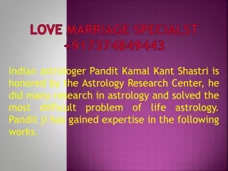 Indian Famous Love Problem Solutions Specialist Pt. Kamal Kant Shastri  91-7374849443