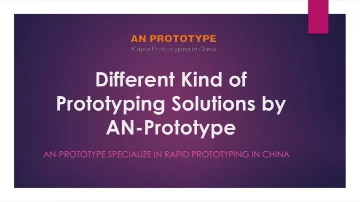 different kind of prototyping solutions by an prototype