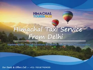 Himachal Taxi Service From Delhi - Book 8 Nights/ 9 Days Car Rental Package