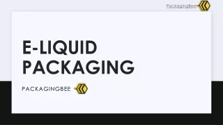 e liquid packaging