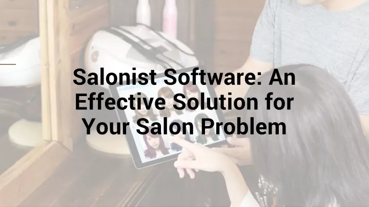 salonist softwa re an effective solution for your