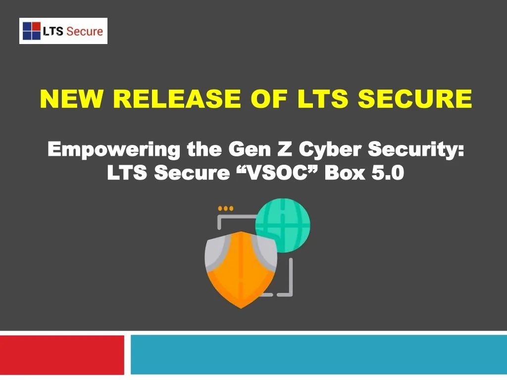 PPT - New Release of LTS Secure PowerPoint Presentation, free download ...