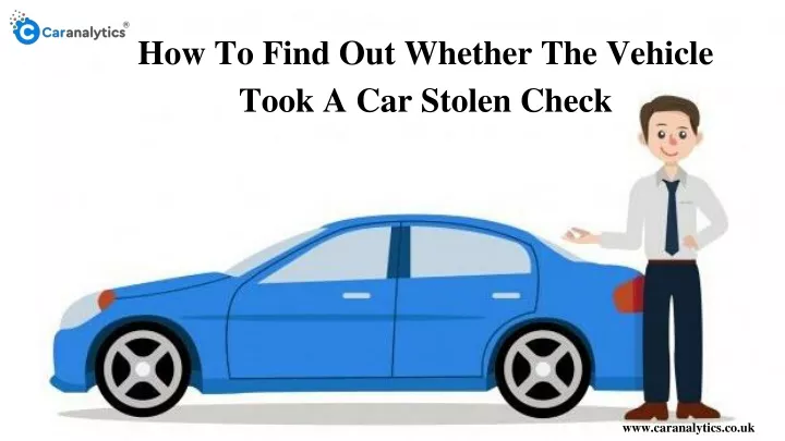 how to find out whether the vehicle took