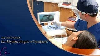 Are you Consider Best Gynaecologist in Chandigarh?