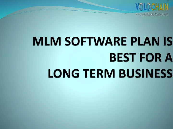 mlm software plan is best for a long term business