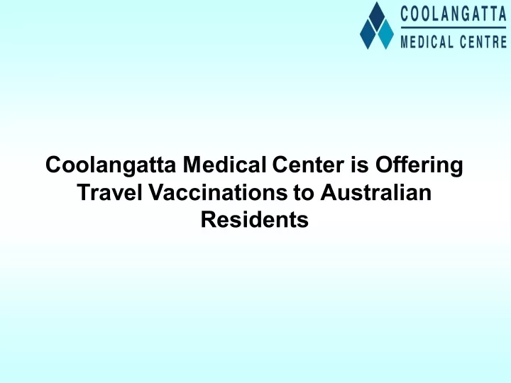 coolangatta medical center is offering travel