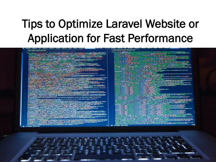 tips to optimize laravel website or application