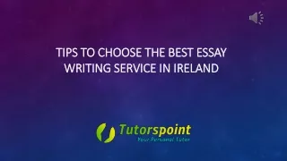 Tips to Choose The Best Essay Writing Service in Ireland