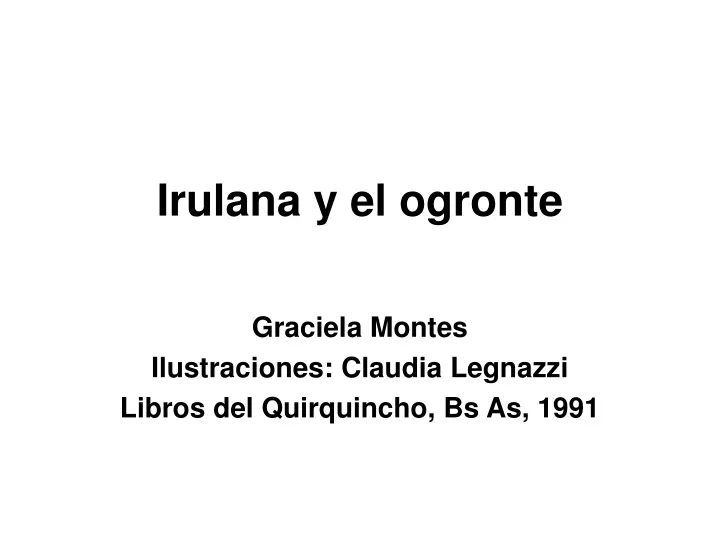 irulana y el ogronte