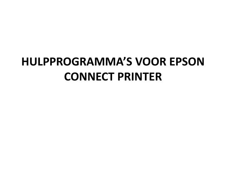 hulpprogramma s voor epson connect printer