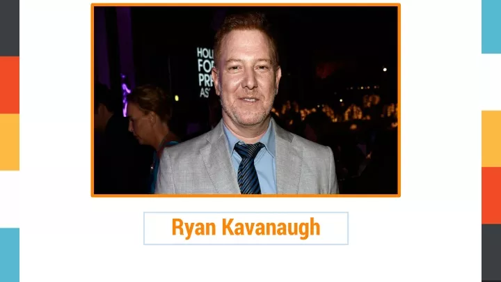 ryan kavanaugh