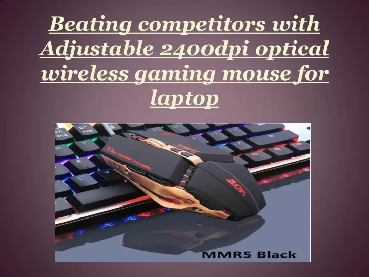 beating competitors with adjustable 2400dpi