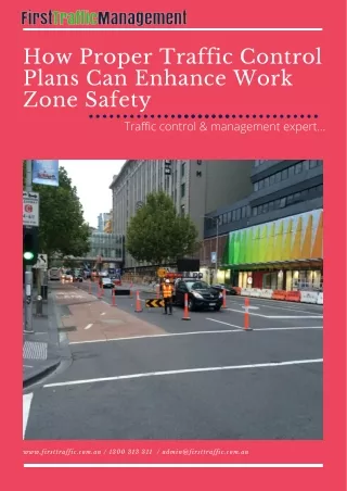 How Proper Traffic Control Plans Can Enhance Work Zone Safety