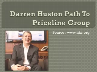 Darren Huston Path To Priceline Group