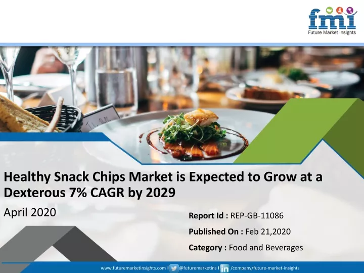 healthy snack chips market is expected to grow