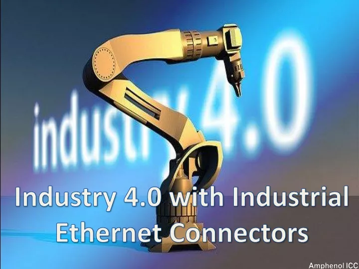 industry 4 0 with industrial ethernet connectors