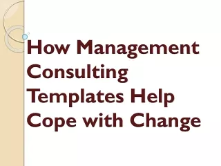 how management consulting templates help cope with change