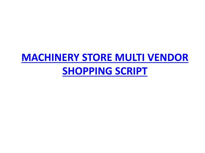 machinery store multi vendor shopping script