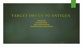 Target drug to antigen