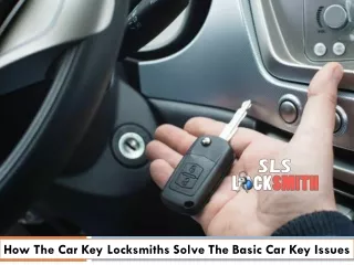 how the car key locksmiths solve the basic