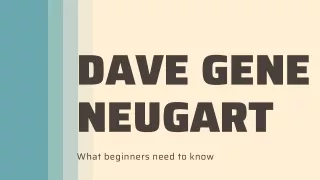 Dave Gene Neugart - financial planning or consulting services