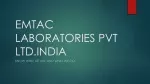 EMTAC Laboratories Pvt Ltd India. - slide 1