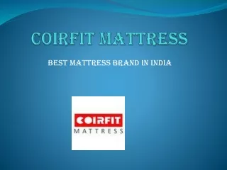 Coirfit Best Mattress Brand in India