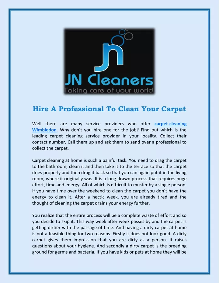 hire a professional to clean your carpet well