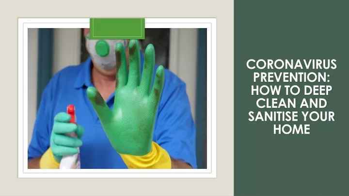 coronavirus prevention how to deep clean and sanitise your home