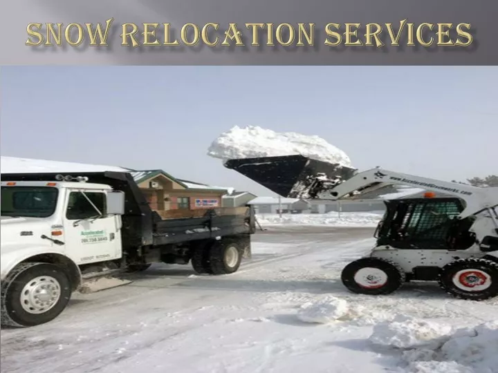 snow relocation services
