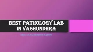 best pathology lab in vashundhra