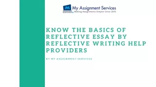 Know The Basics Of Reflective Essay By Reflective Writing Help Providers