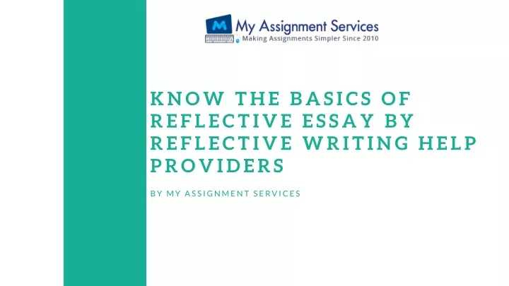 know the basics of reflective essay by reflective