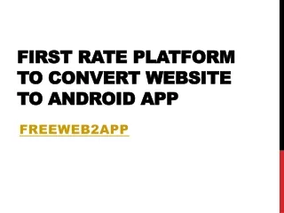 first rate platform to convert website to android app
