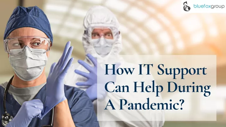 how it support can help during a pandemic