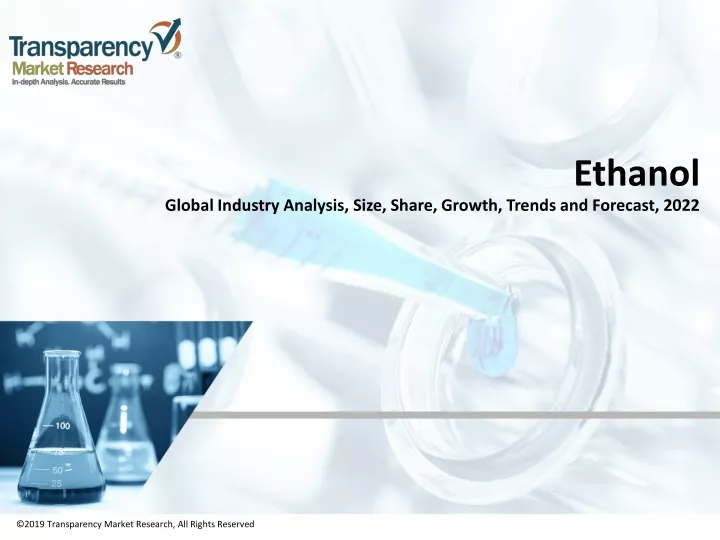 ethanol global industry analysis size share growth trends and forecast 2022