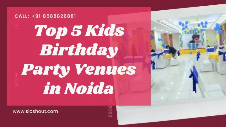 call 91 8588826881 top 5 kids birthday party