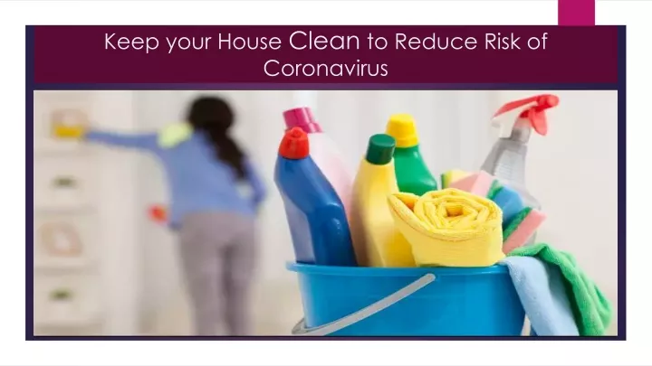 keep your house clean to reduce risk of coronavirus