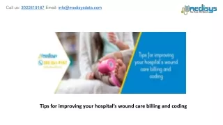 tips for improving your hospital s wound care billing and coding