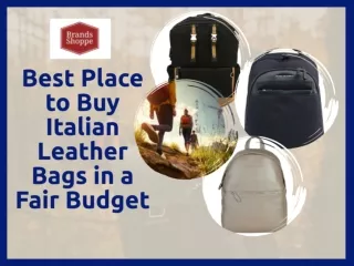 Best Place to Buy Italian Leather Bags in a Fair Budget