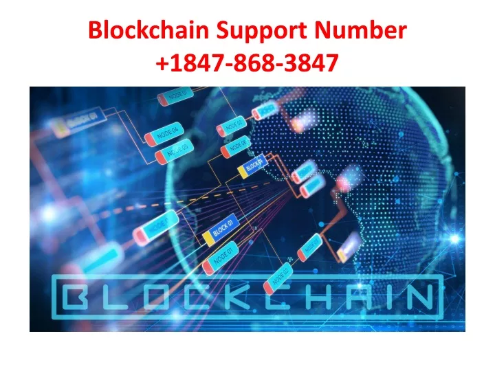 blockchain support number 1847 868 3847
